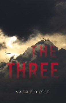 The Three - Sarah Lotz