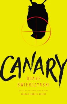 Canary - Duane Swierczynski