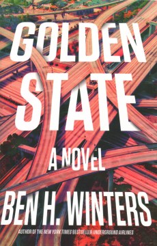 Golden State - Ben Winters
