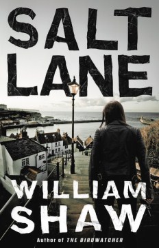 Salt Lane - William Shaw