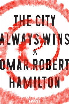 The City Always Wins - Omar Robert Hamilton