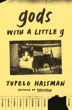 Gods with a Little G - Tupelo Hassman