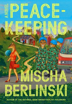 Peacekeeping - Mischa Berlinski