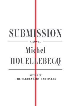 Submission - Michel Houellebecq