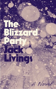The Blizzard Party - Jack Livings