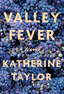 Valley Fever - Katherine Taylor