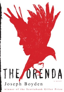 The Orenda - Joseph Boyden