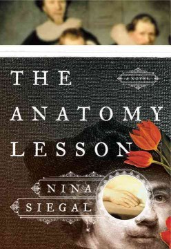 The Anatomy Lesson - Nina Siegal