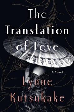 The Translation of Love - Lynne Kutsukake