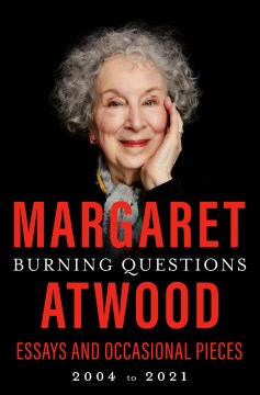 Burning Questions - Margaret Atwood