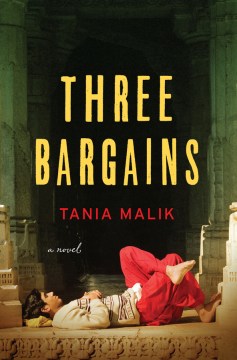 Three Bargains - Tania Malik