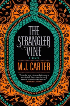 The Strangler Vine - M.J. Carter
