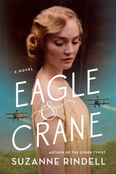 Eagle and Crane - Suzanne Rindell