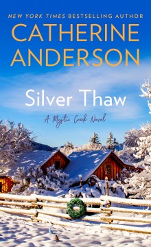 Silver Thaw - Catherine Anderson