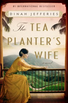 The Tea Planter's Wife - Dinah Jefferies The Tea Planter's Wife - Dinah Jefferies