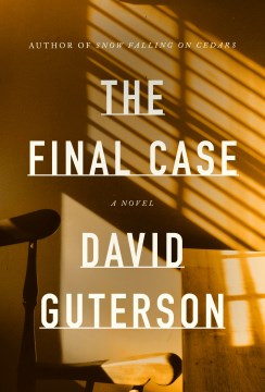The Final Case - Guterson, David