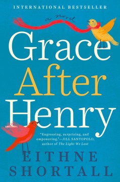 Grace After Henry - Eithne Shortall