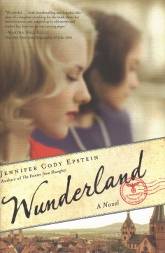 Wunderland - Jennifer Cody Epstein