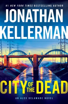City of the Dead: An Alex Delaware Novel - Jonathan Kellerman