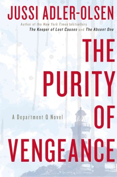 The Purity of Vengeance - Jussi Adler-Olsen