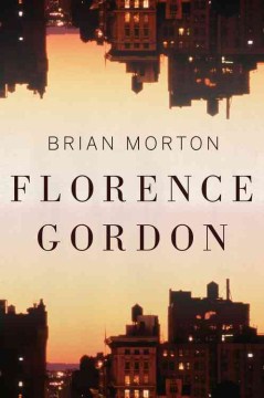 Florence Gordon - Brian Morton