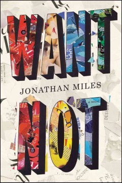 Want Not - Jonathan Miles