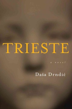 Trieste - Dasa Drndic