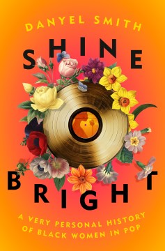Shine Bright - Danyel Smith