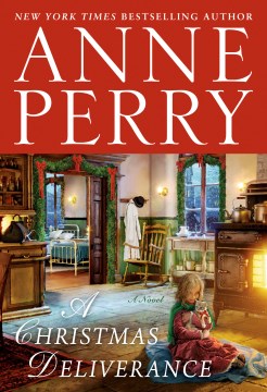 A Christmas Deliverance - Anne Perry