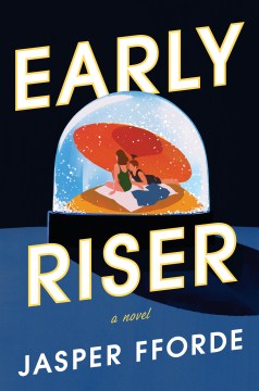 Early Riser - Jasper Ffforde