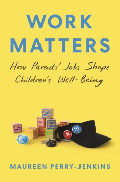 Work Matters - Maureen Perry-Jenkins