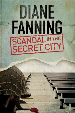 Scandal in the Secret City - Diane Fanning