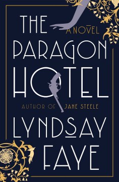 The Paragon Hotel - Lyndsay Faye