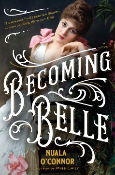 Becoming Belle - Nuala O'Connor