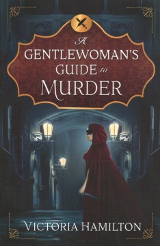 A Gentlewoman's Guide to Murder - Victoria Hamilton