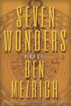 Seven Wonders - Ben Mezrich
