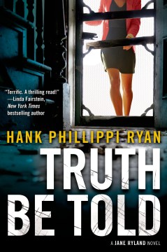 Truth Be Told - Hank Phillippi Ryan