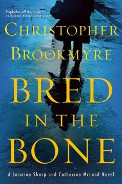 Bred in the Bone - Christopher Brookmyre