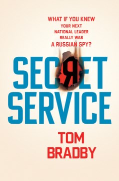 Secret Service - Tom Bradby