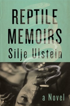 Reptile Memoirs - Silje Ulstein