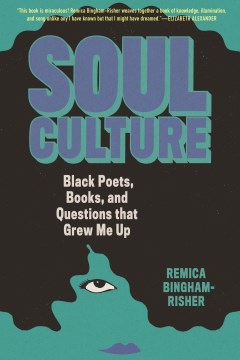 Soul Culture - Remica L. Bingham
