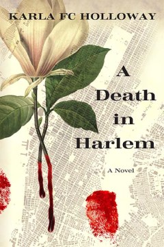 A Death in Harlem - Karla Holloway