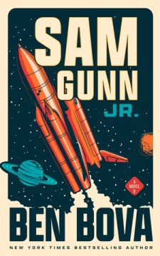 Sam Gunn Jr. - Ben Bova