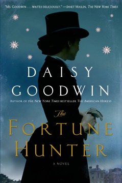 The Fortune Hunter - Daisy Goodwin
