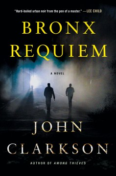 Bronx Requiem - John Clarkson