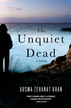 The Unquiet Dead - Ausma Khan