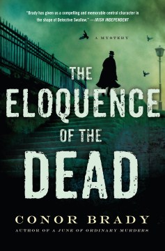The Eloquence of the Dead - Conor Brady