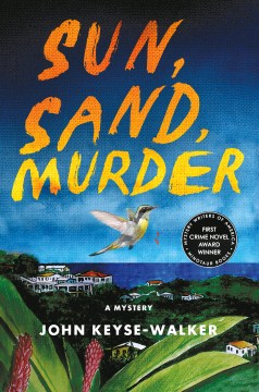 Sun, Sand, Murder - John Keyse-Walker