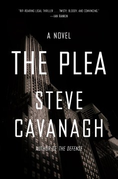 The Plea - Steve Cavanagh