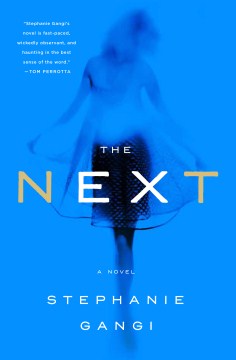 The Next - Stephanie Gangi